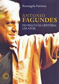 Ler Antônio Fagundes no palco da historia: um ator, do autor Rosangela Patriota Ler Antônio Fagundes no palco da historia: um ator, do autor Rosangela Patriota