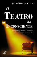 Ler O teatro do inconsciente: ou como Freud inventou a psicanálise oferecendo um palco para o desejo, do autor Jean-Michel Vives Ler O teatro do inconsciente: ou como Freud inventou a psicanálise oferecendo um palco para o desejo, do autor Jean-Michel Vives