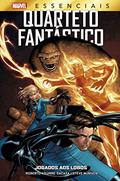 Ler Quarteto Fantástico: Jogados aos Lobos: Marvel Essenciais, do autor Roberto Aguirre-Sacasa