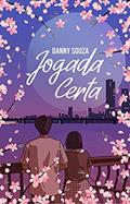 Ler Jogada Certa, do autor Danny Souza