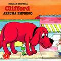 Ler Clifford Arruma Emprego - Coleção Clifford, O Cachorrão Vermelho. Volume 6, do autor Norman Bridwell