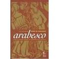 Ler Arabesco - A Dama do Táxi, do autor Andre de Figueiredo; Jane Itaguayr