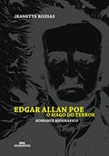 Ler Edgar Allan Poe, o mago do terror: Romance biográfico, do autor Jeanette Rozsas