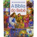 Ler A Bíblia do Bebê: Tradução Novos Leitores (TNL), do autor Sociedade Bíblica do Brasil
