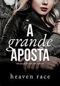 Ler A Grande Aposta: Até que ponto vale uma aposta? (Apostas Livro 1), do autor Heaven Race Ler A Grande Aposta: Até que ponto vale uma aposta? (Apostas Livro 1), do autor Heaven Race