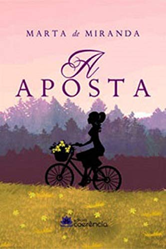 Ler A Aposta, do autor Marta De Miranda