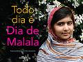 Ler Todo dia é Dia de Malala, do autor Rosemary McCartney; Plan International