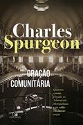Ler Oração Comunitária, do autor Charles Spurgeon
