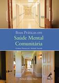 Ler Boas práticas em saúde mental comunitária, do autor Graham Thornicroft