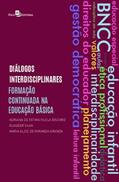 Ler Diálogos Interdisciplinares: Formação Continuada na Educação Básica, do autor Adriana de Fátima Vilela Biscaro; Glauber Silva; Maria Alice Miranda Aranda