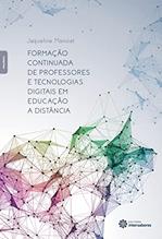 Ler Formação continuada de professores e tecnologias digitais em educação a distância, do autor Jaqueline Maissiat Ler Formação continuada de professores e tecnologias digitais em educação a distância, do autor Jaqueline Maissiat