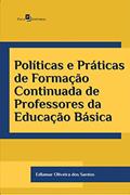 Ler Políticas e práticas de formação continuada de professores da educação básica, do autor Edlamar Oliveira dos Santos Ler Políticas e práticas de formação continuada de professores da educação básica, do autor Edlamar Oliveira dos Santos