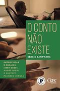 Ler O conto não existe, do autor Sérgio Sant'Anna