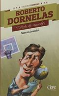 Ler Roberto Dornelas - Dna de Vencedor, do autor Marcos Leandro Ler Roberto Dornelas - Dna de Vencedor, do autor Marcos Leandro