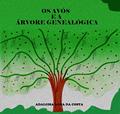 Ler OS AVÓS E A ÁRVORE GENEALÓGICA, do autor ADALGISA AGRA DA COSTA