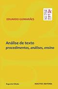 Ler Análise de texto: Procedimentos, análises, ensino, do autor Eduardo Guimarães