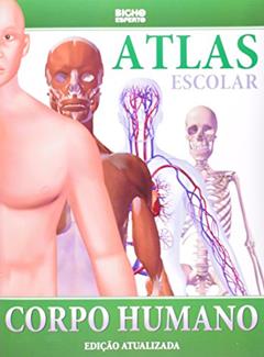 Atlas Escolar do Corpo Humano, do autor Vários Autores