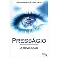 Ler Presságio: A Revelação, do autor Aminah Airam; Liría Leto
