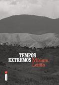 Ler Tempos extremos, do autor Míriam Leitão Ler Tempos extremos, do autor Míriam Leitão