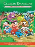 Ler Turma da Mônica - Clássicos Encantados 3, do autor Mauricio de Sousa Ler Turma da Mônica - Clássicos Encantados 3, do autor Mauricio de Sousa