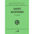 Ler Patrística - A Trindade - Vol. 7 (Volume 7), do autor Santo Agostinho