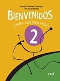 Ler Bienvenidos 2: Español Para Niños y Niñas, do autor Gladys Salinas Carvajal; Enrique Martín Ler Bienvenidos 2: Español Para Niños y Niñas, do autor Gladys Salinas Carvajal; Enrique Martín