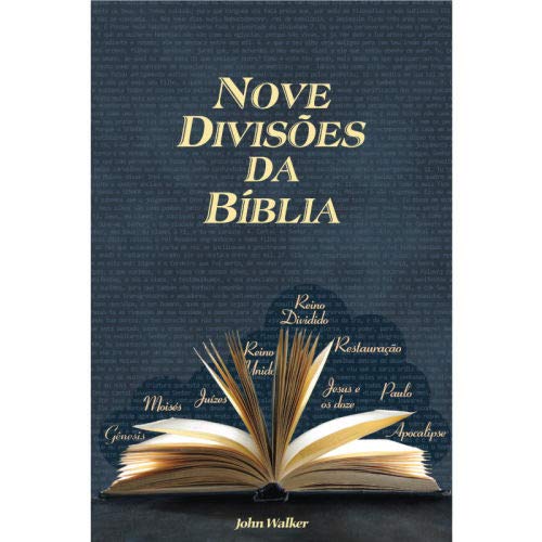 Ler Nove Divisões Da Bíblia, do autor John Walker