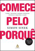 Ler Comece pelo porquê: Como grandes líderes inspiram pessoas e equipes a agir, do autor Simon Sinek Ler Comece pelo porquê: Como grandes líderes inspiram pessoas e equipes a agir, do autor Simon Sinek