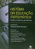 Ler História da Educação Matemática: Escrita e Reescrita de Histórias, do autor Ocsana Danyluk