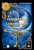 Ler O Baralho Lenormand : História, Significados e Métodos de Interpretação, do autor Rubens Ferreira Ler O Baralho Lenormand : História, Significados e Métodos de Interpretação, do autor Rubens Ferreira