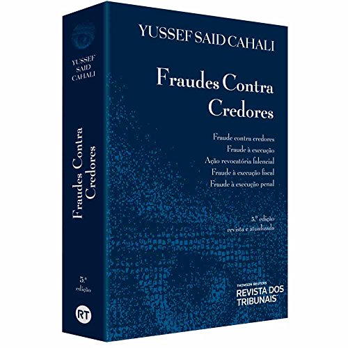 Ler Fraudes Contra Credores, do autor Yussef Said Cahali