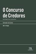 Ler O Concurso de Credores: áreas Comum, Fiscal e da Insolvência, do autor Salvador da Costa