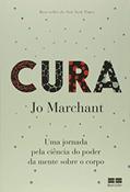 Ler Cura, do autor Jo Marchant