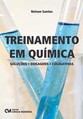 Ler Treinamento em Química Soluções, Dosagens, Coligativas, do autor Nelson Santos