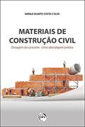 Ler Materiais de construção civil: dosagem do concreto uma abordagem prática, do autor Danilo Duarte Costa e Silva