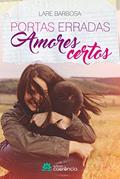 Ler Portas Erradas, Amores Certos, do autor Lare Barbosa Ler Portas Erradas, Amores Certos, do autor Lare Barbosa