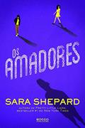 Ler Os amadores, do autor Sara Shepard