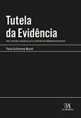 Ler Tutela da Evidência: Perfil Funcional e Atuação do Juiz à luz dos Direitos Fundamentais do Processo, do autor Paulo Guilherme Mazini Ler Tutela da Evidência: Perfil Funcional e Atuação do Juiz à luz dos Direitos Fundamentais do Processo, do autor Paulo Guilherme Mazini