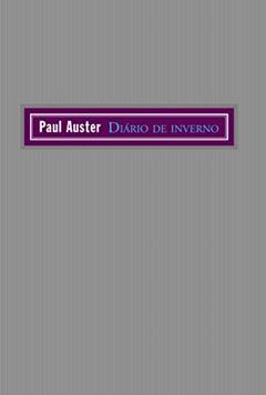 Diário de inverno, do autor Paul Auster