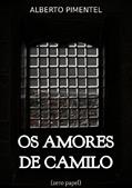 Ler Os amores de Camilo (Dramas íntimos colhidos na biografia de um grande escritor), do autor Alberto Pimentel Ler Os amores de Camilo (Dramas íntimos colhidos na biografia de um grande escritor), do autor Alberto Pimentel