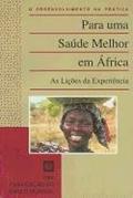 Ler Melhor Saude em Africa: Experiencia e Ensinamentos Colhidos, do autor World Bank Ler Melhor Saude em Africa: Experiencia e Ensinamentos Colhidos, do autor World Bank