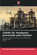 Ler COVID-19: Pandemia provocada pelo homem: Chumbo e Cádmio mude o vírus da Influenza e Produce: SRACOV-2, do autor Mosab Nouraldein Mohammed Hamad Ler COVID-19: Pandemia provocada pelo homem: Chumbo e Cádmio mude o vírus da Influenza e Produce: SRACOV-2, do autor Mosab Nouraldein Mohammed Hamad