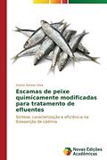 Ler Escamas de peixe quimicamente modificadas para tratamento de efluentes: Síntese, caracterização e eficiência na biossorção de cádmio, do autor Silva Esdras Santos