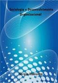 Ler Sociologia e Desenvolvimento Organizacional, do autor Sergio Mansilha Ler Sociologia e Desenvolvimento Organizacional, do autor Sergio Mansilha