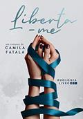 Ler Liberta-me: Livro I, do autor Camila Fatala Ler Liberta-me: Livro I, do autor Camila Fatala