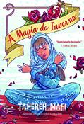 Ler A magia do inverno, do autor Tahereh Mafi