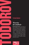 Ler Teorias do Símbolo, do autor Tzvetan Todorov Ler Teorias do Símbolo, do autor Tzvetan Todorov