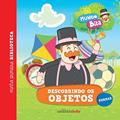 Ler Mundo Bita: Descobrindo os objetos: Formas: 5, do autor Carochinha Baby