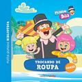 Ler Mundo Bita: Trocando de roupa: Cores: 6, do autor Carochinha Baby