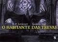 Ler O Habitante Das Trevas, do autor H.p. Lovecraft; Salvador Sanz